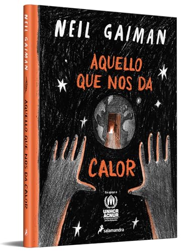 Libro AQUELLO QUE NOS DA CALOR de NEIL GAIMAN