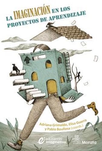 Libro LA IMAGINACION EN LOS PROYECTOS DE APRENDIZAJE de VVAA
