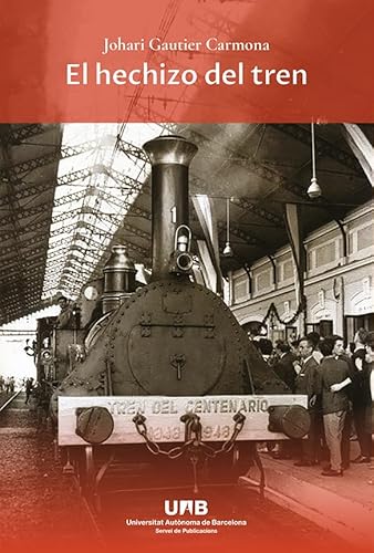 Libro El Hechizo Del Tren