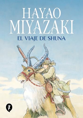 Libro EL VIAJE DE SHUNA de HAYAO MIYAZAKI