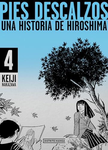 Libro PIES DESCALZOS UNA HISTORIA DE HIROSHIMA 4 de KEIJI NAKASAWA