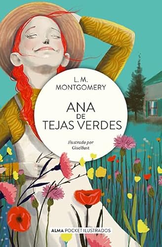 Libro ANA DE TEJAS VERDES de LM MONTGOMERY