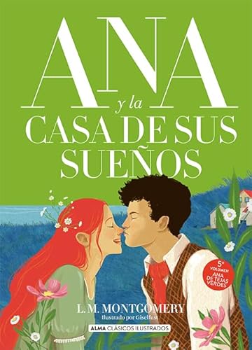 Libro ANA Y LA CASA DE LOS SUENOS TD de L MONTGOMERY