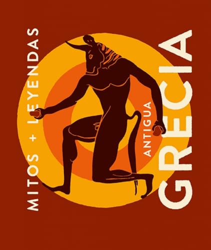 Libro MITOS+LEYENDAS ANTIGUA GRECIA de JOAQUIN AREAS