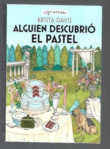 Libro ALGUIEN DESCUBRIO EL PASTEL de KRISTA DAVIS