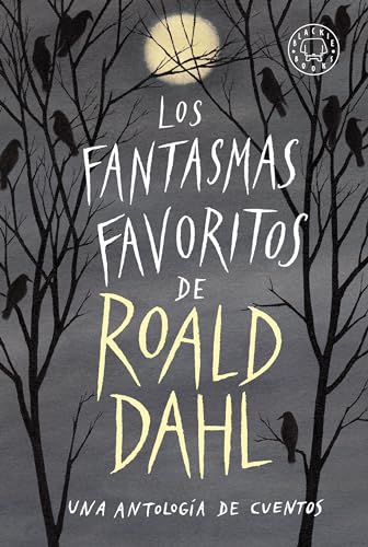 Libro LOS FANTASMAS FAVORITOS DE ROALD DAHL de ROALD DAHL