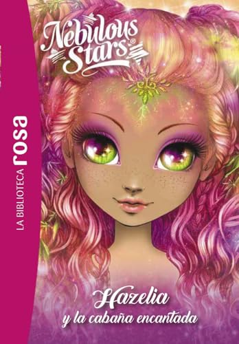 Libro NEBOLOUS STARS 2 HAZELIA Y LA CABANA ENCANTADA de AAVV