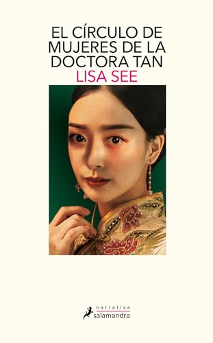 Libro EL CIRCULO DE MUJERES DE LA DOCTORA TAN de LISA SEE