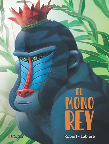 Libro EL REY MONO de ROBERT LUBIERE