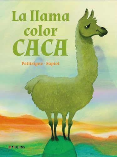 Libro LA LLAMA COLOR CACA de PETITSIGNE SUPIOT