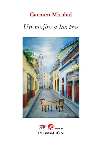 Libro UN MOJITO A LAS TRES de CARMEN MIRABAL