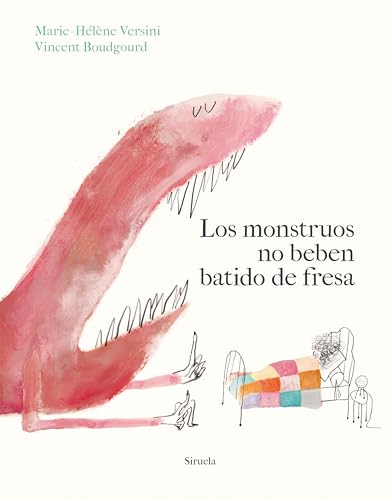 Libro LOS MONSTRUOS NO BEBEN BATIDO DE FRESA de MARIE HELENE VERSINI