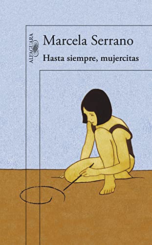 Libro HASTA SIEMPRE MUJERCITAS de nan