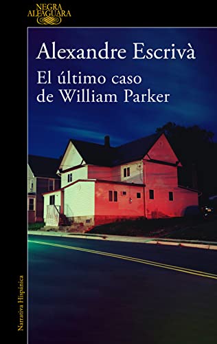 Libro EL ULTIMO CASO DE WILLIAM PARKER de ALEXANDRE ESCRIVA