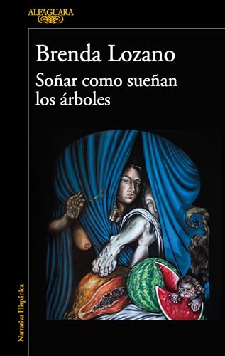 Libro SONAR COMO SUENAN LOS ARBOLES de BRENDA LOZANO