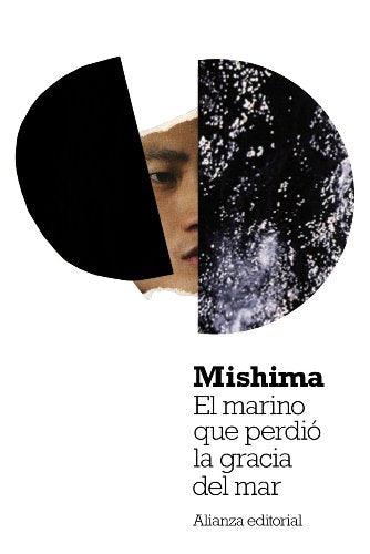 Libro EL MARINO QUE PERDIO LA GRACIA DEL MAR de MISHIMA