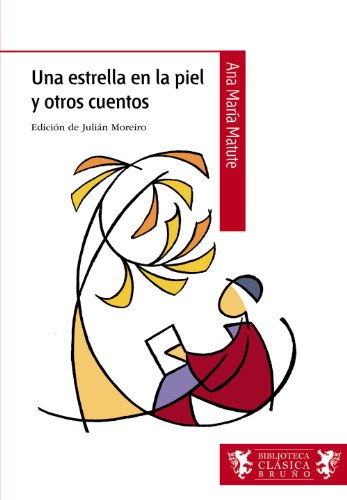 Libro UNA ESTRELLA EN LA PIEL Y OTROS CUENTOS de ANA MARIA MATUTE