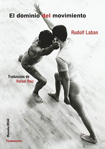 Libro EL DOMINIO DEL MOVIMIENTO de RUDOLF LABAN