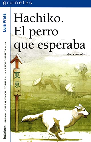 Libro HACHIKO EL PERRO QUE ESPERABA de LUIS PRATS