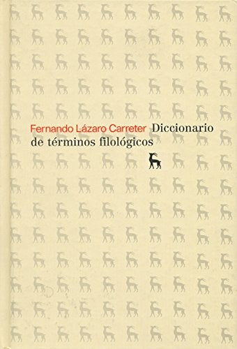 Libro DICCIONARIO DE TERMINOS FILOLOGICOS de FERNANDO LAZARO CARRETER