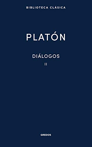 Libro BIBLIOTECA CLASICA PLATON DIALOGOS II de PLATON