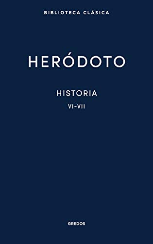 Libro HERODOTO HISTORIA VI - VII de HERODOTO