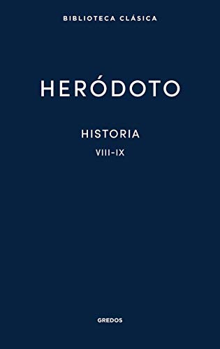 Libro HERODOTO HISTORIA VIII - IX de HERODOTO