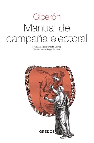 Libro MANUAL DE CAMPANA ELECTORAL de CICERON