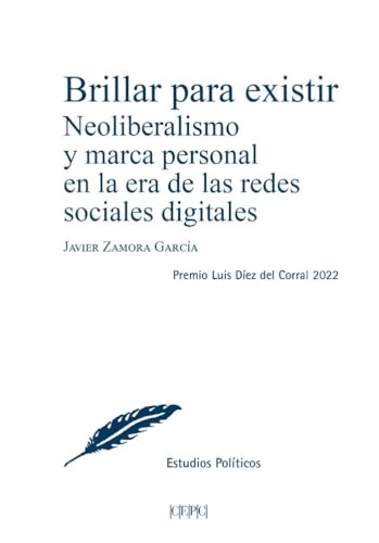 Libro Brillar Para Existir Neoliberalismo Y Ma