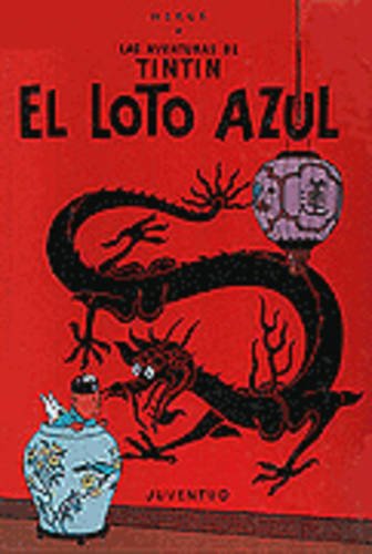 Libro TINTIN EL LOTO AZUL de HERGE