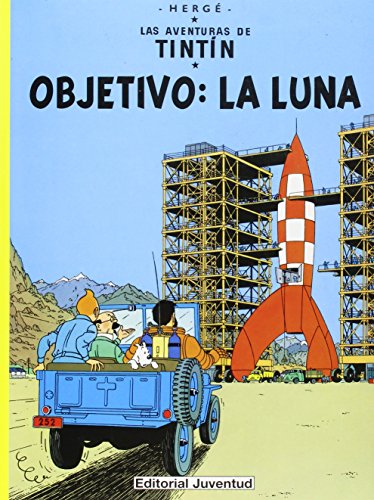 Libro TINTIN OBEJETIVO LA LUNA de HERGE