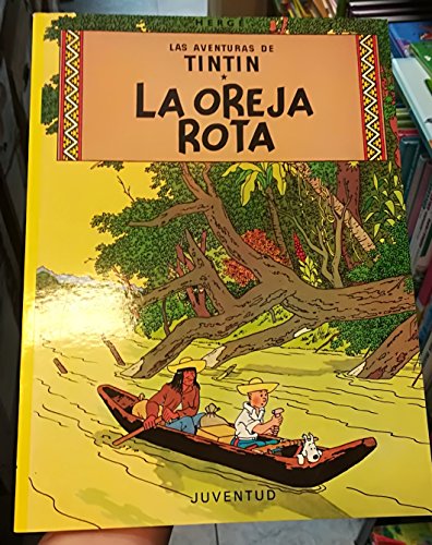 Libro TINTIN LA OREJA ROTA de HERGE