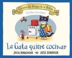 Libro LA GATA QUIERE COCINAR de JULIA DONALDSON