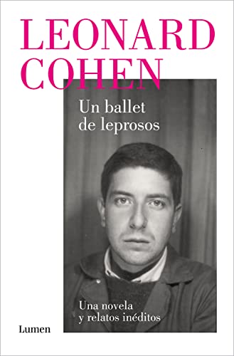 Libro UN BALLET DE LEPROSOS de LEONARD COHEN