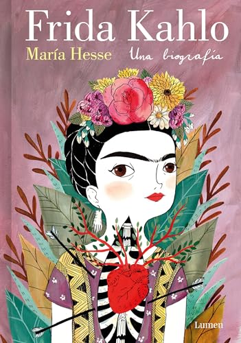 Libro FRIDA KAHLO UNA BIOGRAFIA de MARIA HESSE
