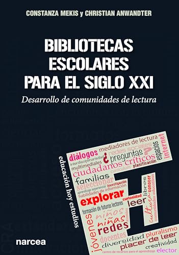 LIBRO BIBLIOTECAS ESCOLARES PARA EL SIGLO XXI