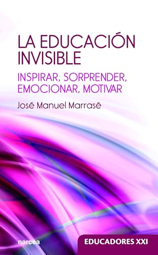 Libro La Educacion Invisible Inspirar Sorprend