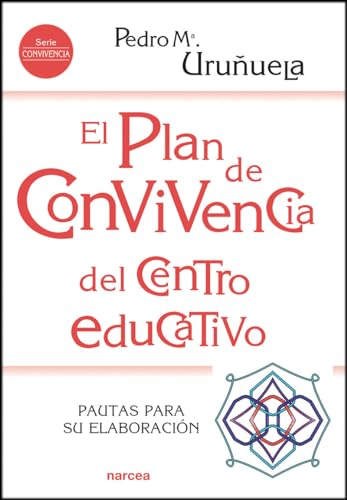 Libro El Plan De Convivencia Del Centro Educativo