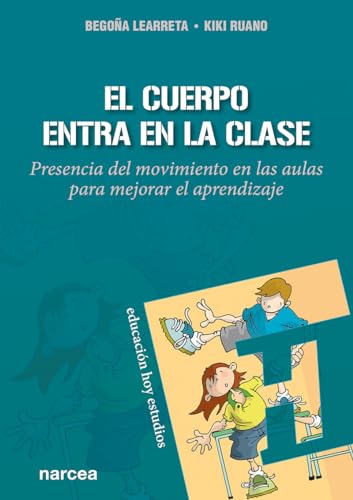 Libro El Cuerpo Entra En La Clase