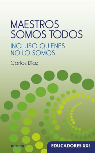 Libro Maestros Somos Todos Incluso Quienes No Lo Somos