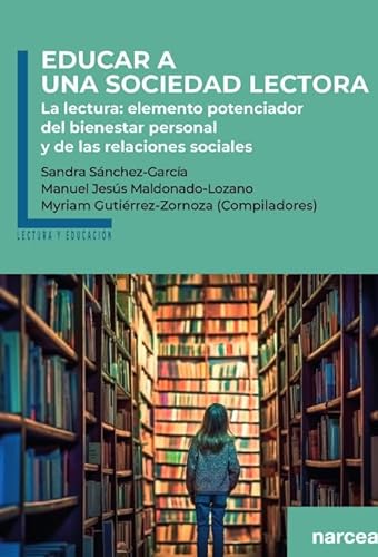 Libro EDUCAR A UNA SOCIEDAD LECTORA de nan
