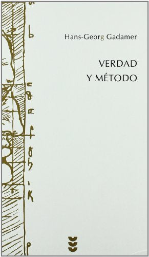 Libro VERDAD Y METODO 1 de HANS GEORG GADAMER