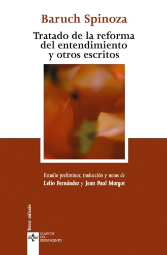 Libro Tratado De La Reforma Del Entendimiento Y Otros Escritos