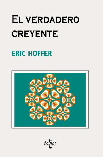 Libro EL VERDADERO CREYENTE de ERIC HOFFER