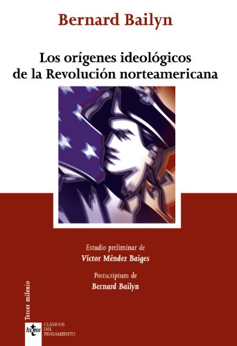Libro Los Origenes Ideologicos De La Revolucion Norteamericana