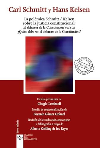 Libro La Polemica Schmitt Kelsen Sobre La Justicia Constitucional