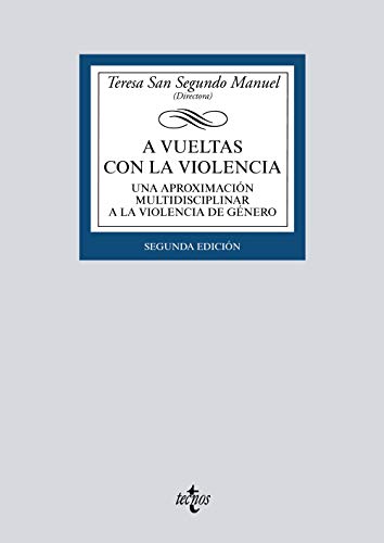 Libro A Vueltas Con La Violencia Una Aproximacion Multidisciplinar A La Violencia De Genero