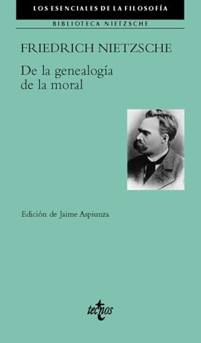 Libro DE LA GENEALOGIA DE LA MORAL  UN ESCRITO POLEMICO de FRIEDRICH NIETZSCHE