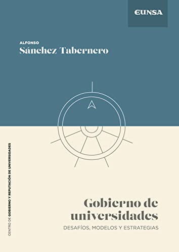 Libro GOBIERNO DE UNIVERSIDADES DESAFIOS MODELOS Y ESTRATEGIAS de ALFONSO SANCHEZ TABERNERO