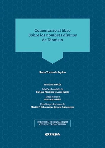 LIBRO COMENTARIO AL LIBRO SOBRE LOS NOMBRES DIVINOS DE DIONISIO EDICION BILINGUE